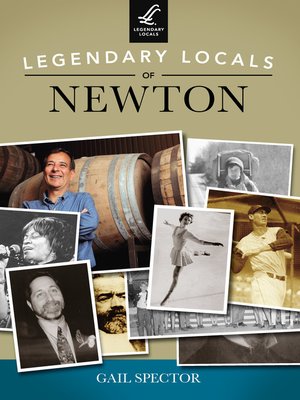 cover image of Legendary Locals of Newton